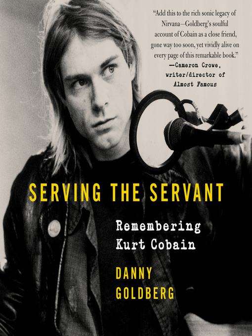 Title details for Serving the Servant by Danny Goldberg - Available